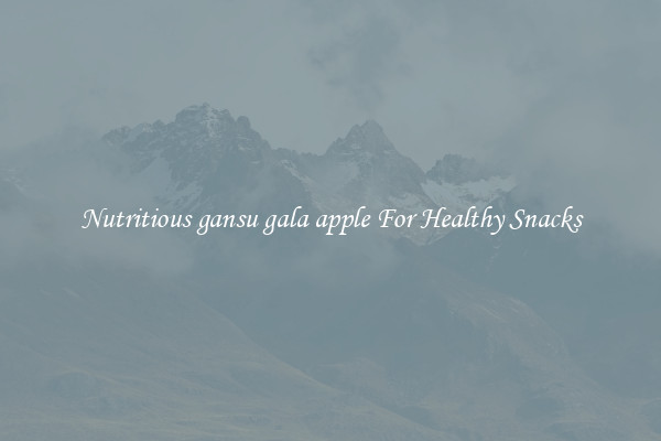 Nutritious gansu gala apple For Healthy Snacks