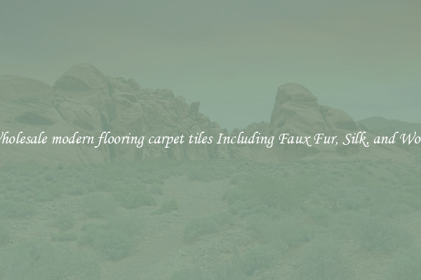 Wholesale modern flooring carpet tiles Including Faux Fur, Silk, and Wool 