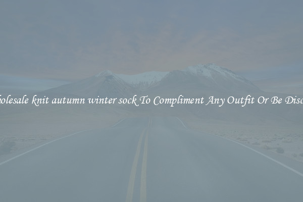 Wholesale knit autumn winter sock To Compliment Any Outfit Or Be Discreet