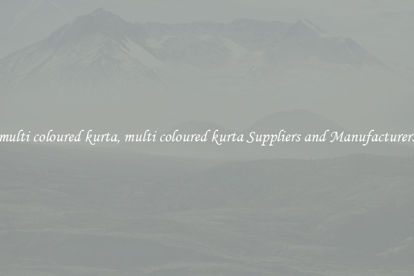 multi coloured kurta, multi coloured kurta Suppliers and Manufacturers