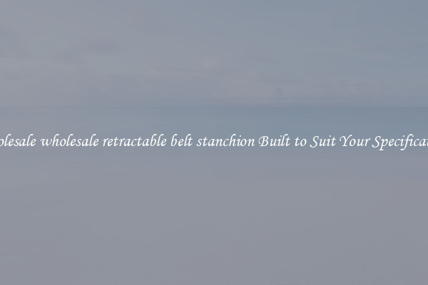 Wholesale wholesale retractable belt stanchion Built to Suit Your Specifications