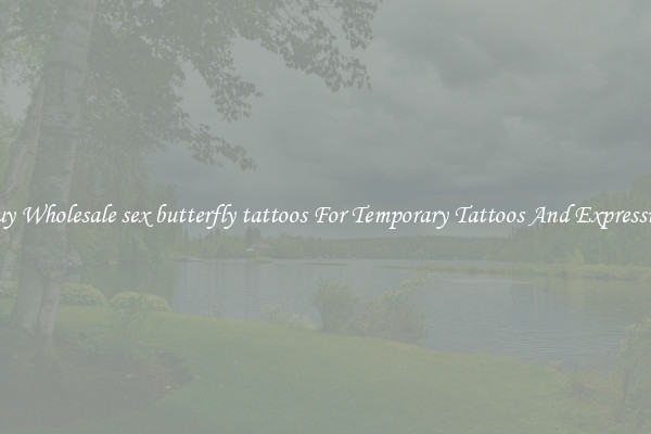 Buy Wholesale sex butterfly tattoos For Temporary Tattoos And Expression